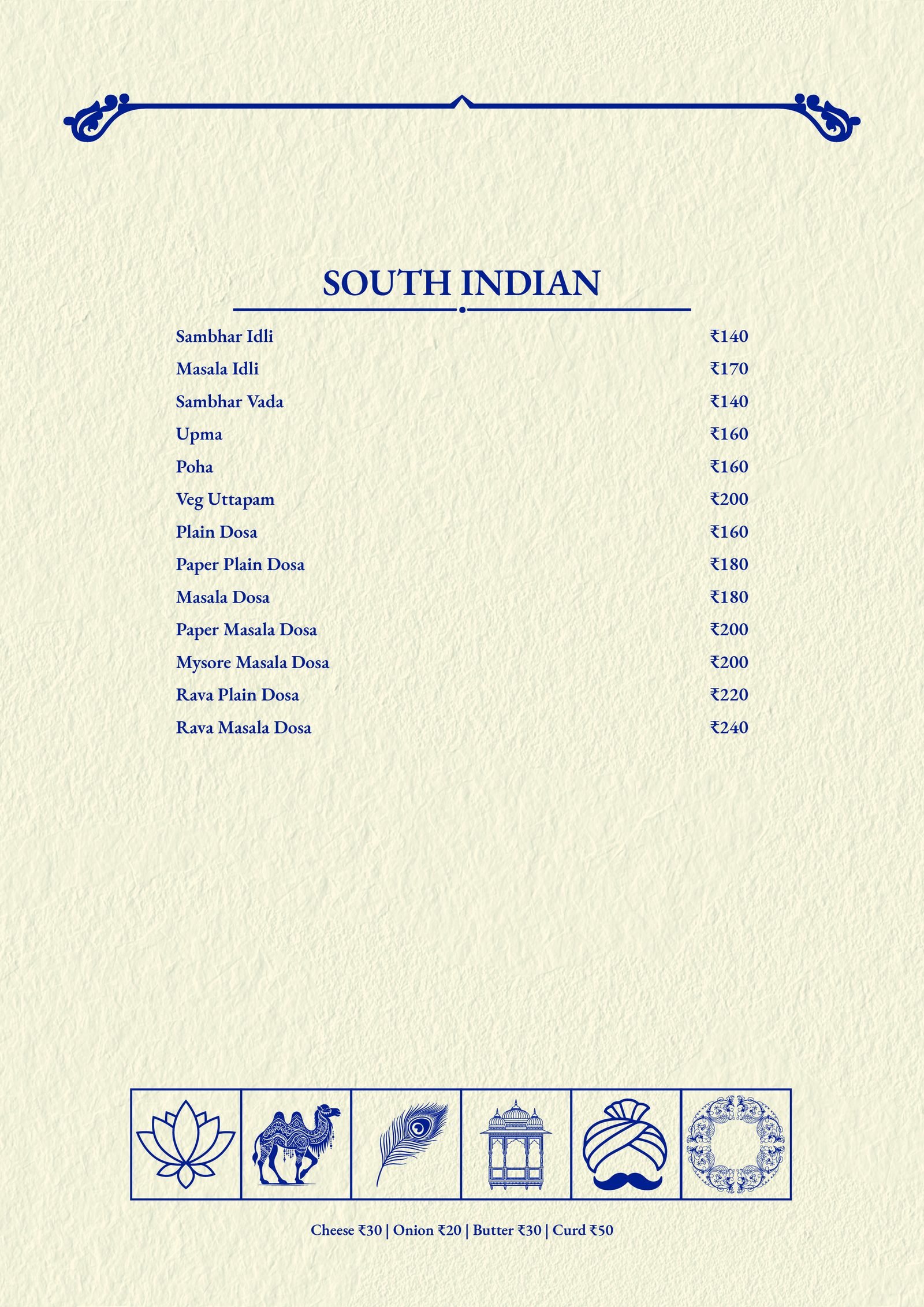 South Indian menu: Sambhar Idli, Masala Dosa, Paper Masala Dosa, Mysore Masala Dosa, Rava Masala Dosa, Uttapam