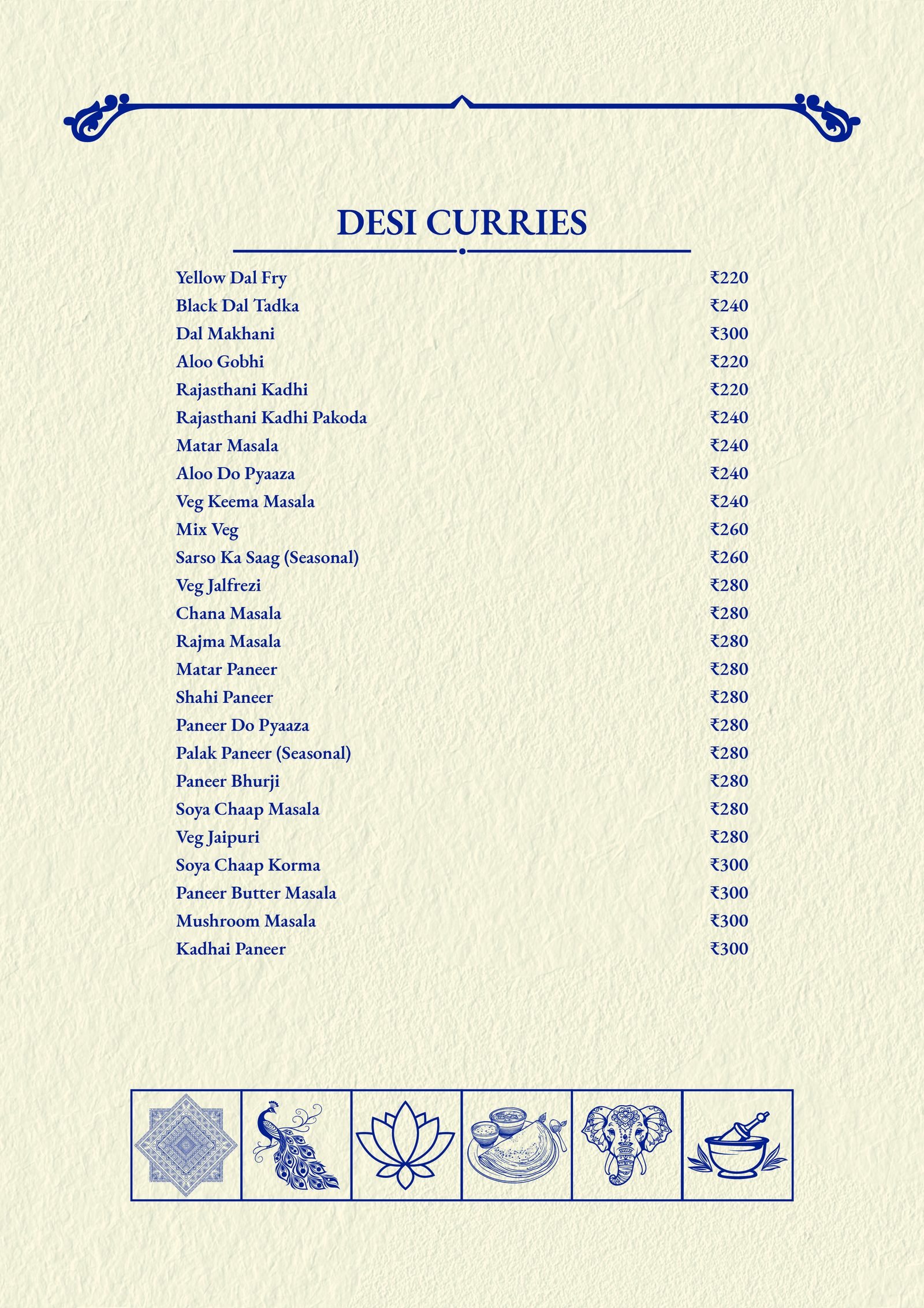 Desi Curries menu: Dal Makhani, Rajasthani Kadhi, Paneer Butter Masala, Kadhai Paneer, Shahi Paneer