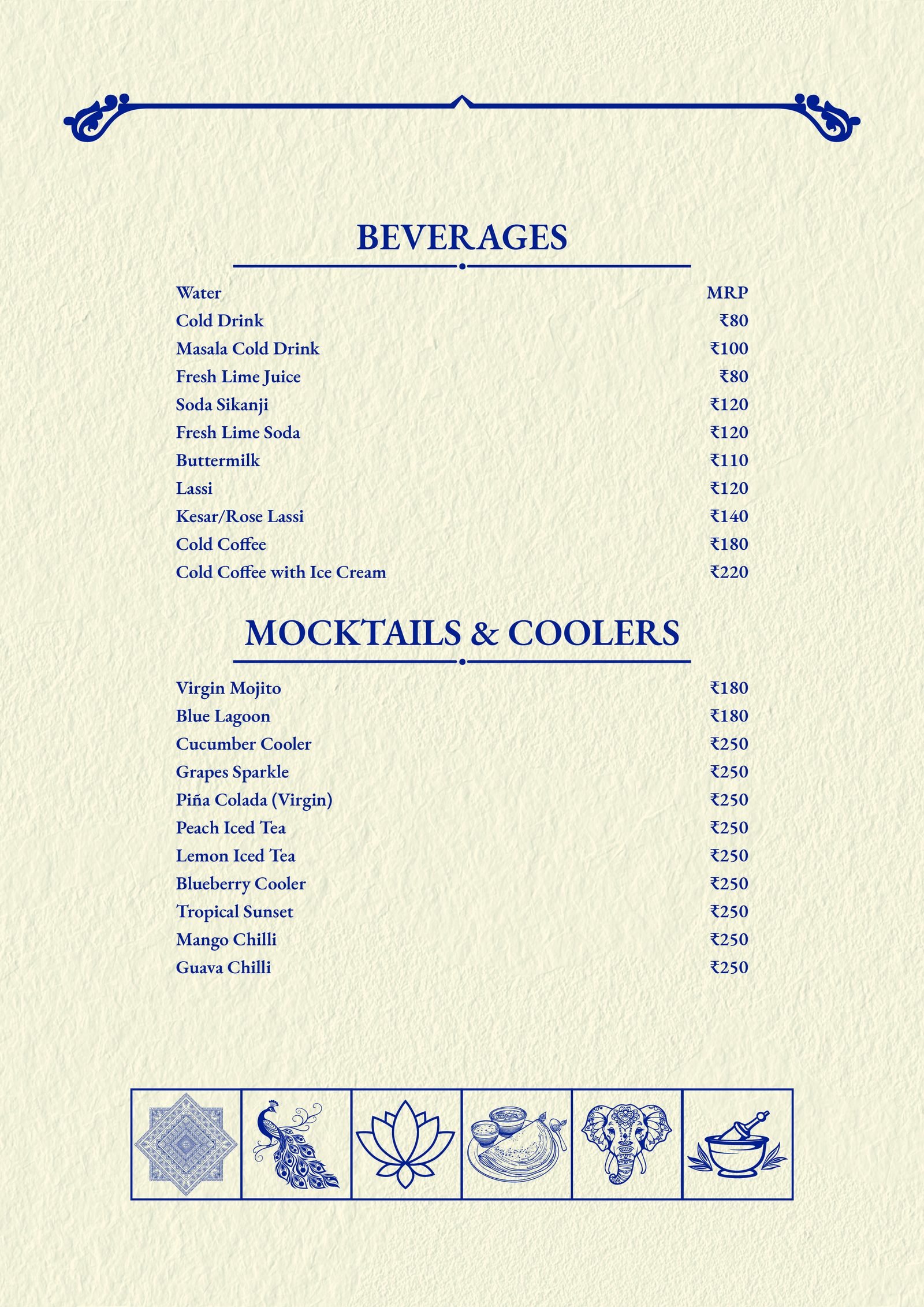Beverages menu: Cold Coffee, Lassi, Fresh Lime Soda. Mocktails & Coolers: Virgin Mojito, Blue Lagoon, Pina Colada